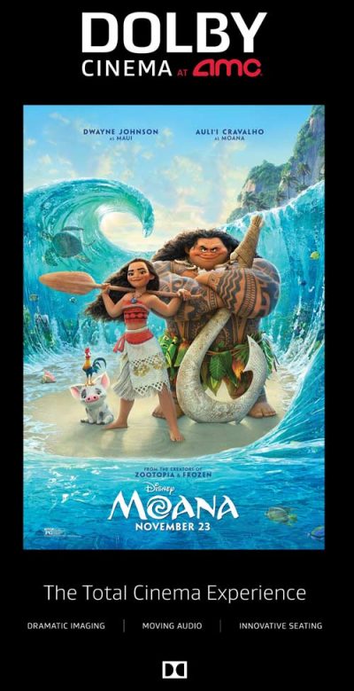 The Ocean Is Calling Discover Disney’s Moana in Dolby Cinema Opening on 11/23  #Moana #DolbyCinema #shareAMC