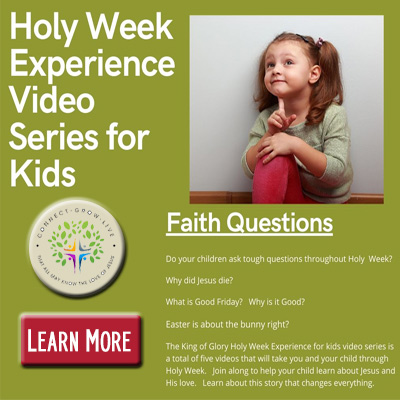 King-of-Glory-Holy-Week-for-Children-Video-Series