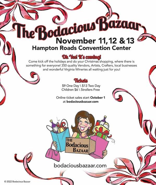 The Bodacious Bazaar November 11, 12 & 13 at the Hampton Roads
