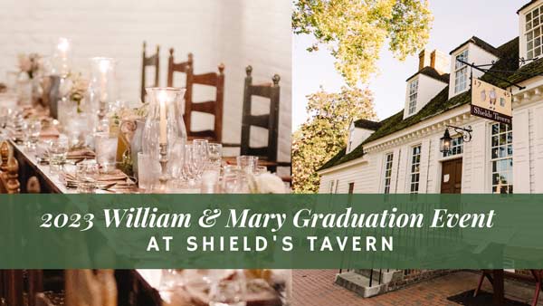 William & Mary 2024 Graduation Event at Shields Tavern