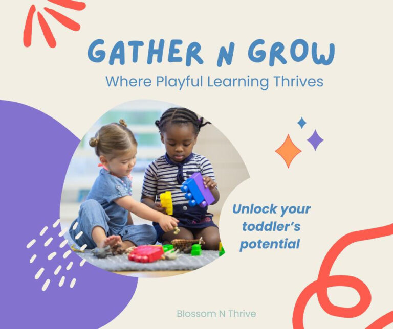 Gather ‘n’ Grow Class for Toddlers! Register Now – First Class is August 29
