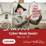 Colonial Williamsburg's Cyber Sale 2023