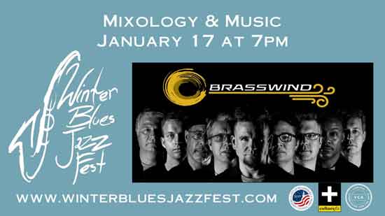 Winter Blues Jazz Fest: Mixology & Music with Brasswind