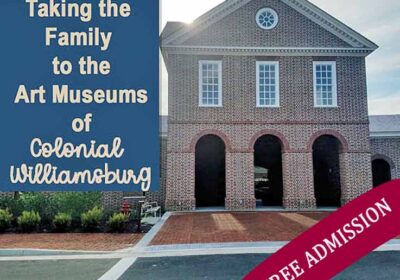 art-museums-of-colonial-williamsburg-family-trip-va-free-admission