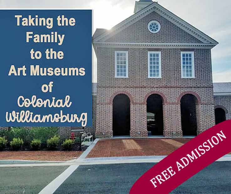 art-museums-of-colonial-williamsburg-family-trip-va-free-admission