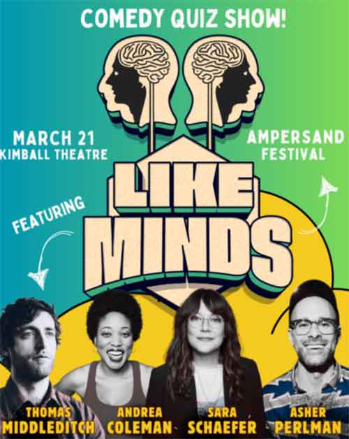 Like Minds featuring Thomas Middleditch, Asher Perlman, Andrea Coleman, and Sara Schaefer